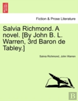 Bertrand.pt - Salvia Richmond. A Novel. (By John B. L. Warren, 3rd Baron De Tabley.)