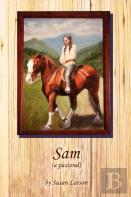 Sam (A Pastoral)