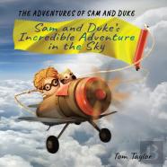 Sam And Duke'S Incredible Adventure In The Sky