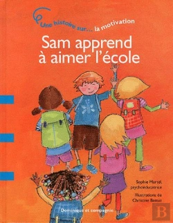 Bertrand.pt - Sam Apprend A Aimer L'Ecole - La Motivation