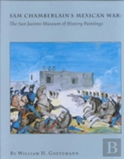 Sam Chamberlain'S Mexican War