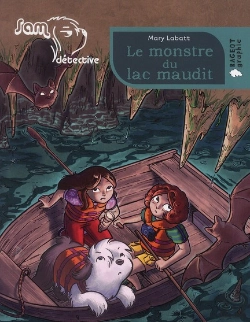 Bertrand.pt - Sam, Chien Detective : Le Monstre Du Lac Maud