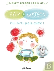 Sam & Watson, Plus Forts Que La Colère !
