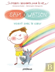 Sam & Watson Voient Avec Le Coeur