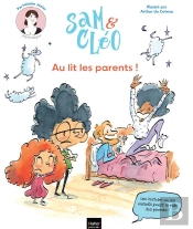 Sam Et Cléo : Au Lit Les Parents !