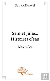 Sam Et Julie ... Histoires D'Eau
