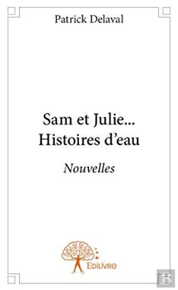 Bertrand.pt - Sam Et Julie ... Histoires D'Eau