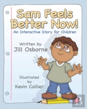 Sam Feels Better Now!