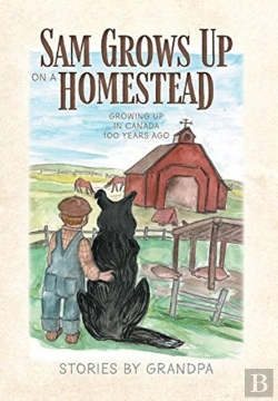 Bertrand.pt - Sam Grows Up On A Homestead