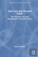 Sam Lacy And Wendell Smith