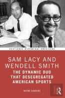 Sam Lacy And Wendell Smith