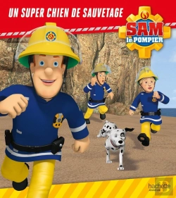 Bertrand.pt - Sam Le Pompier : Un Super Chien De Sauvetage
