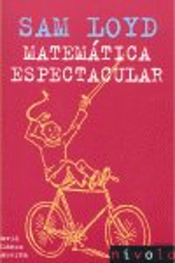 Bertrand.pt - Sam Loyd. Matemática Espectacular