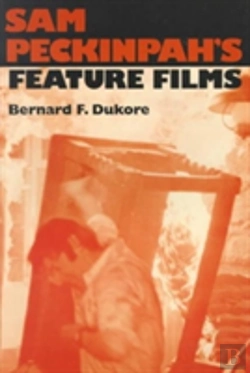 Bertrand.pt - Sam Peckinpah'S Feature Films
