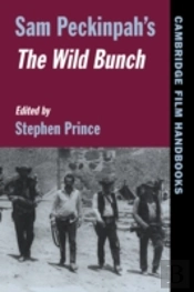 Sam Peckinpah'S The Wild Bunch