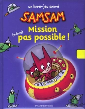 Sam-Sam ; Mission (Meme) Pas Possible
