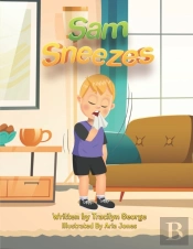 Sam Sneezes