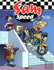 Sam Speed T.1 ; Gaz À Tous Les Étages