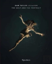 Sam Taylor-Johnson: The Self And The Portrait