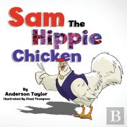 Sam The Hippie Chicken