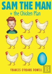Sam The Man & The Chicken Plan