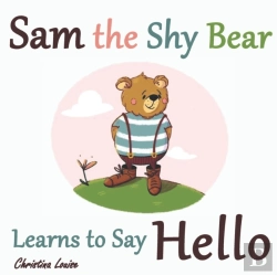Bertrand.pt - Sam The Shy Bear Learns To Say 