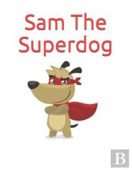 Sam The Superdog