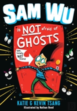 Bertrand.pt - Sam Wu Is Not Afraid Of Ghosts!