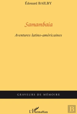 Bertrand.pt - Samambaia ; Aventures Latino-Américaines