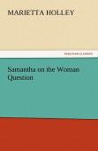 Samantha On The Woman Question