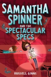 Samantha Spinner And The Spectacular Specs