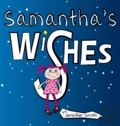 Samantha'S Wishes