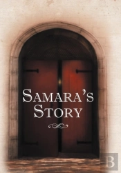 Samara'S Story