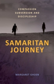 Samaritan Journey: Compassion Subversion