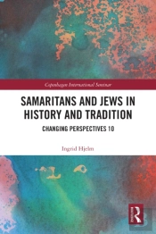 Samaritans And Jews In History And Tradition