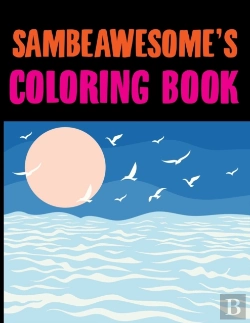 Bertrand.pt - Sambeawesome'S Coloring Book