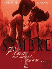 Sambre Tome 1 : Plus Ne M'Est Rien...