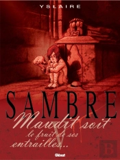 Sambre Tome 5 : Maudit Soit Le Fruit De Ses Entrailles