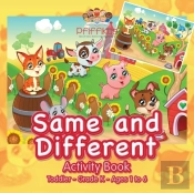 Same And Different Activity Book Toddler-Grade K - Ages 1 To 6