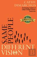 Same People, Different Vision: Developing Leaders Of Today To Shape A Better Tomorrow