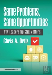 Same Problems, Same Opportunities