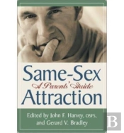 Same Sex Attraction Â€“ A Parents Guide