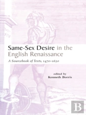 Same-Sex Desire In The English Renaissance