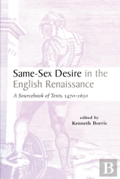 Same-Sex Desire In The English Renaissance