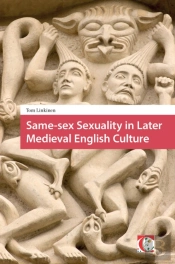 Same-Sex Sexuality In Later Medieval English Culture