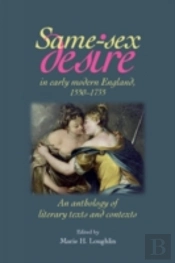 Sameâ€“Sex Desire In Early Modern England, 1550â€“1735