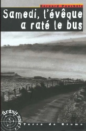Samedi, L'Eveque A Rate Le Bus