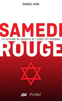 Bertrand.pt - Samedi Rouge : Les Survivants Des Massacres Du 7 Octobre 2023 Témoignent