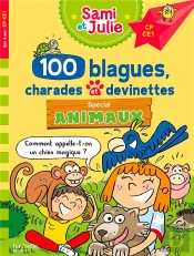 Sami Et Julie : 100 Blagues, Charades Et Devinettes ; Spécial Animaux ; Cp, Ce1
