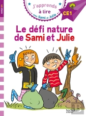Sami Et Julie Ce1 Le Defi Nature De Sami Et Julie